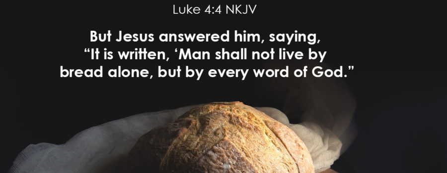 Man shall live by God’s Word