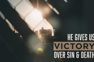 What did Jesus give us Victory over? Part 1 of 7
