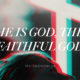 God is Faithful