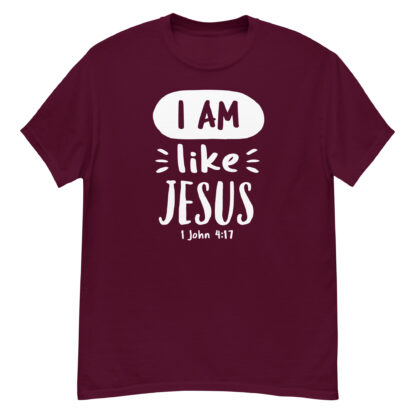 I Am like Jesus - Unisex Christian T-Shirt - Image 2