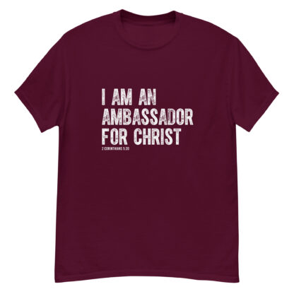 I Am an Ambassador for Christ - Christian T-Shirt - Image 2