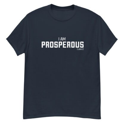 I am Prosperous - Unisex Christian T-Shirt - Image 4