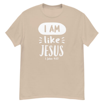 I Am like Jesus - Unisex Christian T-Shirt - Image 6