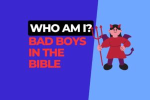 Bad Boys of the Bible Trivia Quiz Video [Who Am I?]