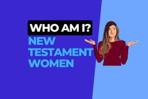 New Testament Women Trivia Quiz Video [Who Am I?]