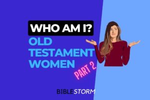 Old Testament Women Part 2 Bible Trivia Quiz Video [Who Am I?]